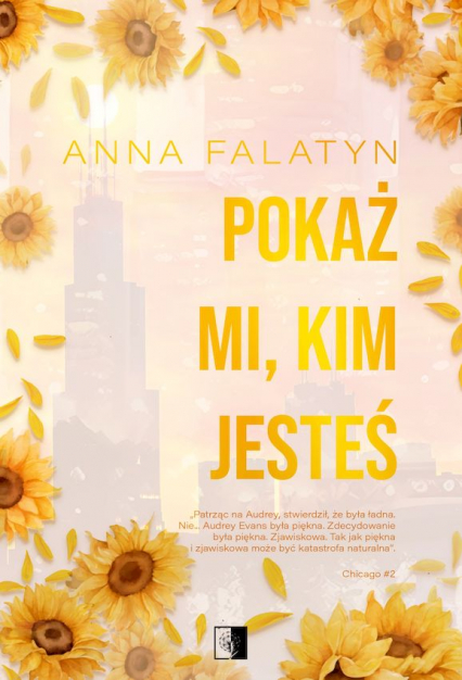 Pokaż mi kim jesteś. Chicago. Tom 2 - Anna Falatyn | okładka