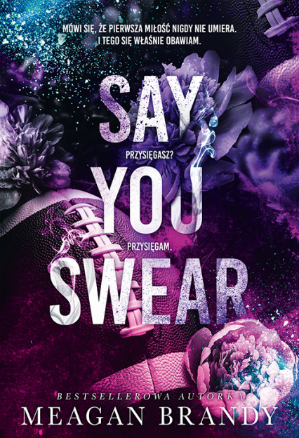 Say You Swear - Meagan Brandy | okładka