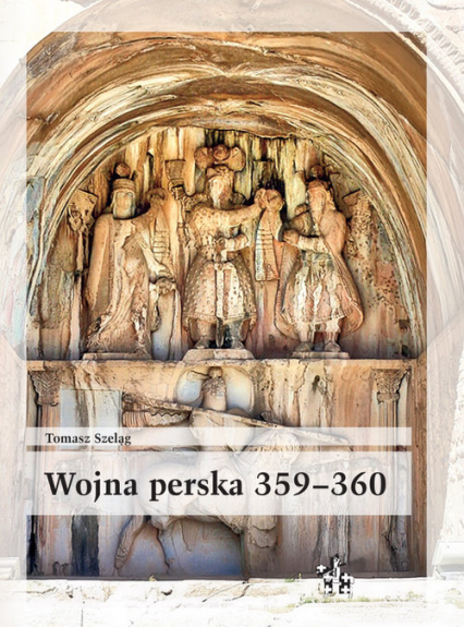 Wojna perska 359-360 - Tomasz Szeląg | okładka