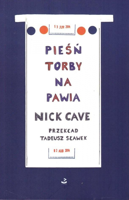 Pieśń torby na pawia wyd. 2022 - Nick Cave | okładka