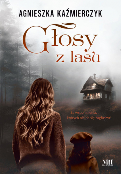 Głosy z lasu - Agnieszka Kaźmierczyk | okładka