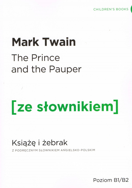 The Prince and the Pauper / Książę i żebrak z podręcznym słownikiem angielsko-polskim - Mark Twain | okładka