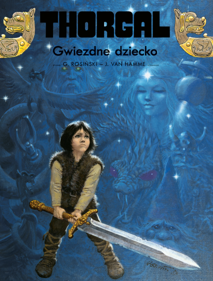 Gwiezdne dziecko. Tom 7. Thorgal - Jean Van Hamme, Rosiński Grzegorz | okładka