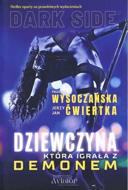 Dziewczyna, która igrała z demonem - Jerzy Jan Ćwiertka, Paulina Wysoczańska | okładka