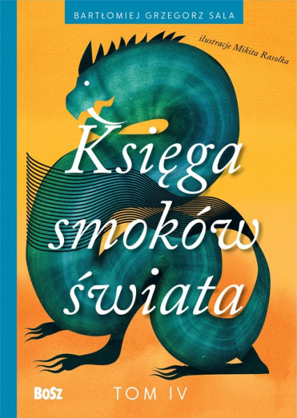 Księga smoków świata. Tom 4 -  | okładka