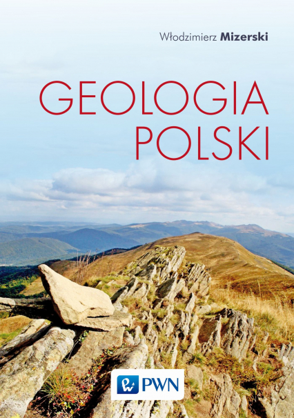 Geologia Polski wyd. 6 - Włodzimierz Mizerski | okładka