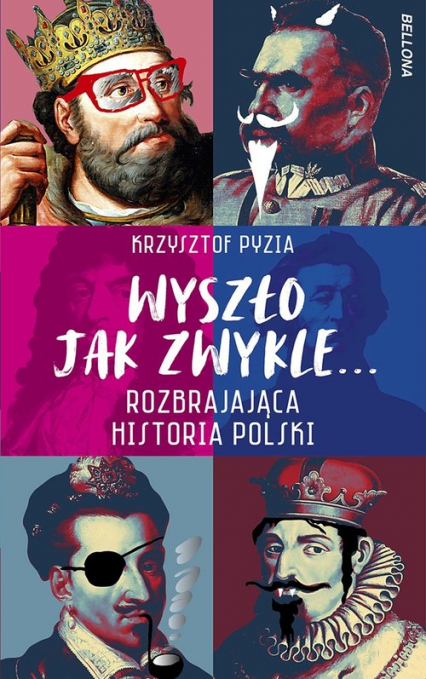 Wyszło jak zwykle... Rozbrajająca historia Polski -  | okładka