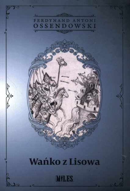 Wańko z Lisowa - Antoni Ferdynand Ossendowski | okładka