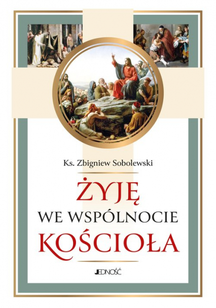Żyję we wspólnocie Kościoła - Sobolewski Zbigniew | okładka