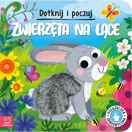 Zwierzęta na łące. Dotknij i poczuj. Książeczka sensoryczna - Grażyna Wasilewicz | okładka