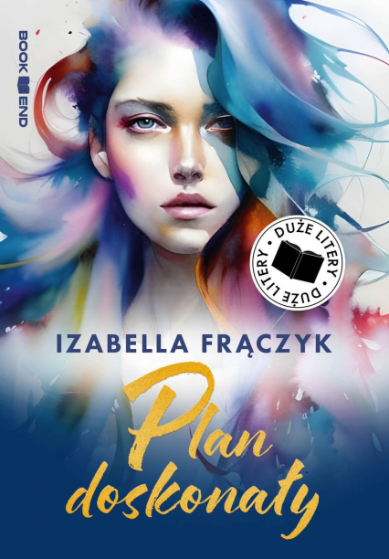 Plan doskonały (Duże Litery) - Izabella Frączyk | okładka