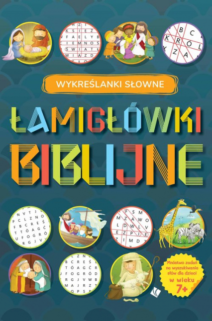 Łamigłówki Biblijne Wykreślanki słowne - Praca zbiorowa | okładka