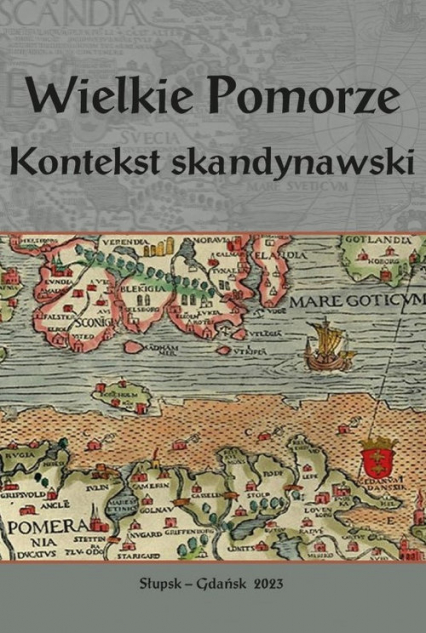 Wielkie Pomorze Kontekst skandynawski - Kalinowski Daniel | okładka