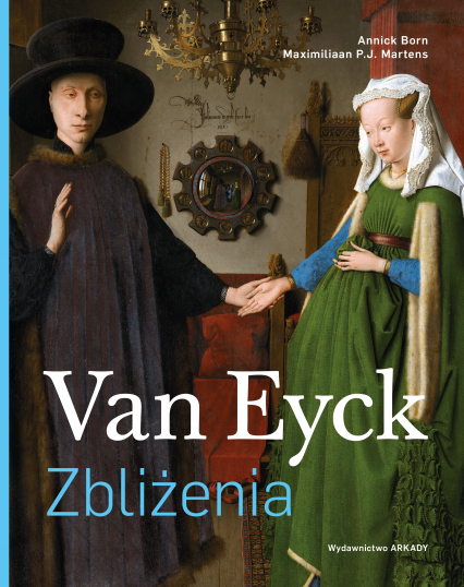 Van Eyck. Zbliżenia. Zbliżenia - Annick Born | okładka