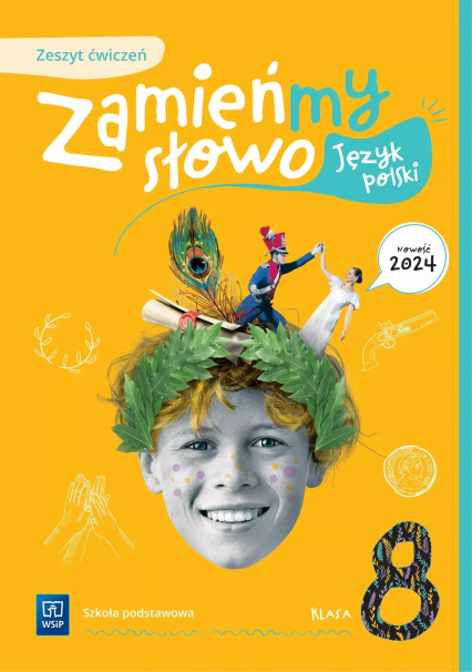 Język polski Zamieńmy słowo zeszyt ćwiczeń klasa 8 szkoła podstawowa -  | okładka