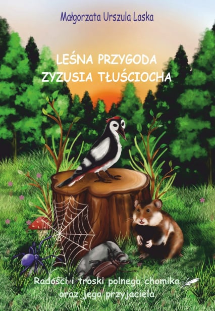 Leśna przygoda Zyzusia tłuściocha - Laska Małgorzata Urszula | okładka