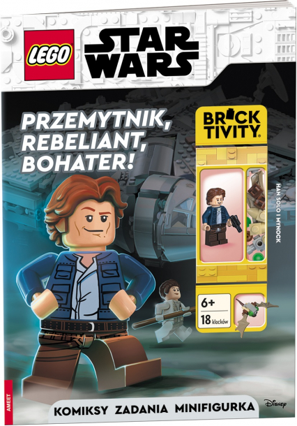 Lego Star Wars Przemytnik Rebeliant bohater! LNC-6309P1 - Opracowanie Zbiorowe | okładka