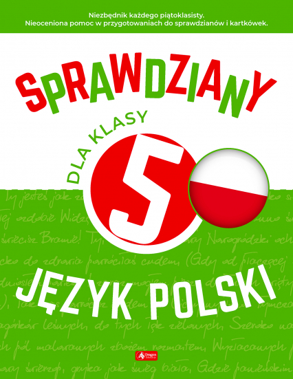 Sprawdziany dla klasy 5. Język Polski - Katarzyna Zioła-Zemczak | okładka