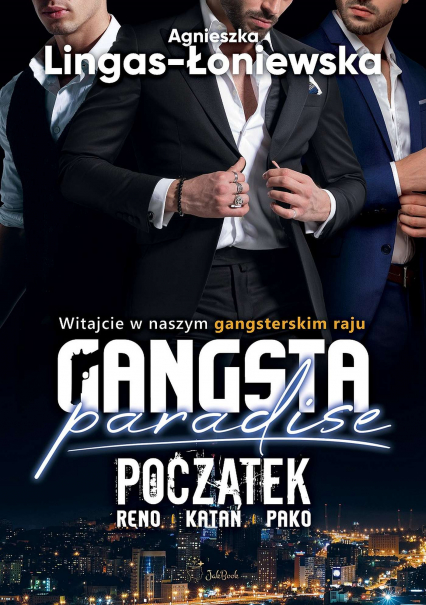 Początek. Gangsta Paradise - Agnieszka Lingas-Łoniewska | okładka