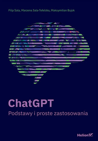 ChatGPT. Podstawy i proste zastosowania - Filip Sala | okładka