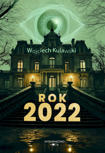 Rok 2022 - Kulawski Wojciech | okładka