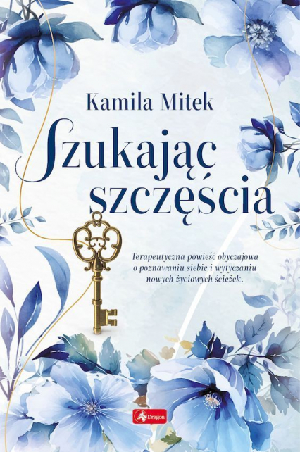 Szukając szczęścia - Kamila Mitek | okładka