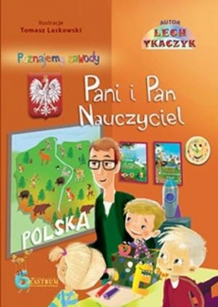 Pani i Pan Nauczyciel Książka edukacyjna dla dzieci z audiobookiem - Lech Tkaczyk | okładka