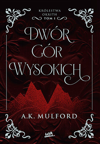 Dwór Gór Wysokich. Królestwa Okrith. Tom 1 -  | okładka