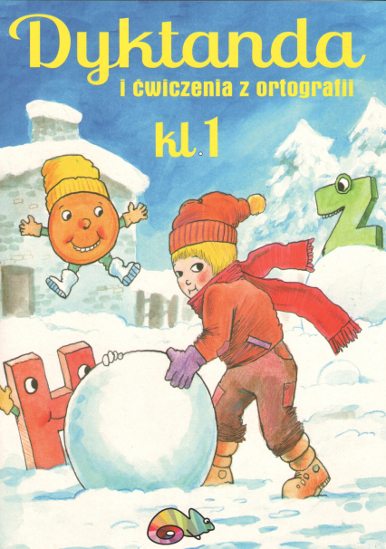Dyktanda i ćwiczenia z ortografii Klasa 1 - Zaręba Robert | okładka