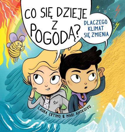 Co się dzieje z pogodą? Dlaczego klimat się zmienia - Ertimo Laura | okładka