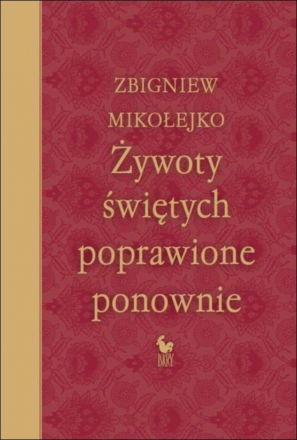 Żywoty świętych poprawione ponownie - Zbigniew Mikołejko | okładka