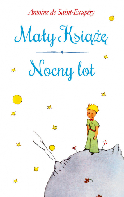 Mały Książę / Nocny lot - Antoine de Saint-Exupery | okładka