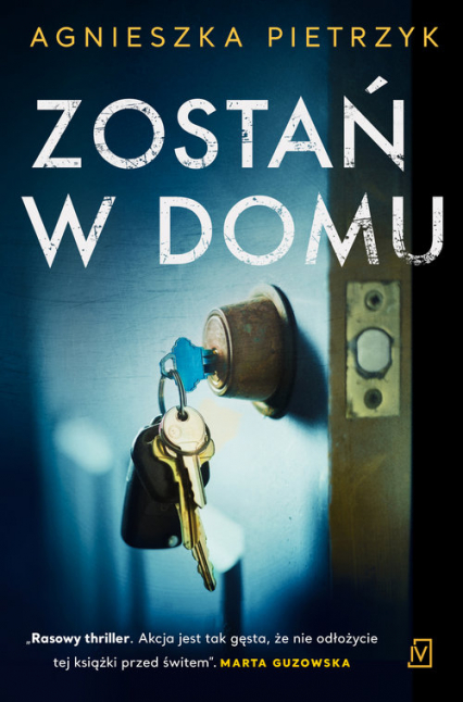 Zostań w domu - Agnieszka Pietrzyk | okładka