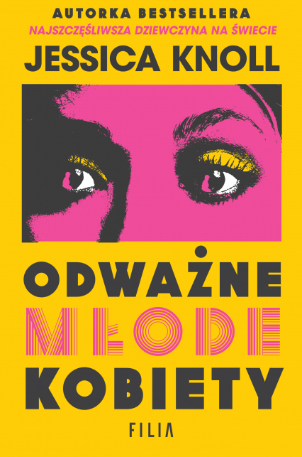 Odważne młode kobiety - Jessica Knoll | okładka