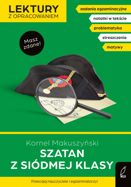 Szatan z siódmej klasy. Lektury z opracowaniem - Irena Zarzycka, Kornel  Makuszyński | okładka