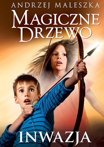 Magiczne Drzewo. Inwazja [wydanie 2024] - Andrzej Maleszka | okładka