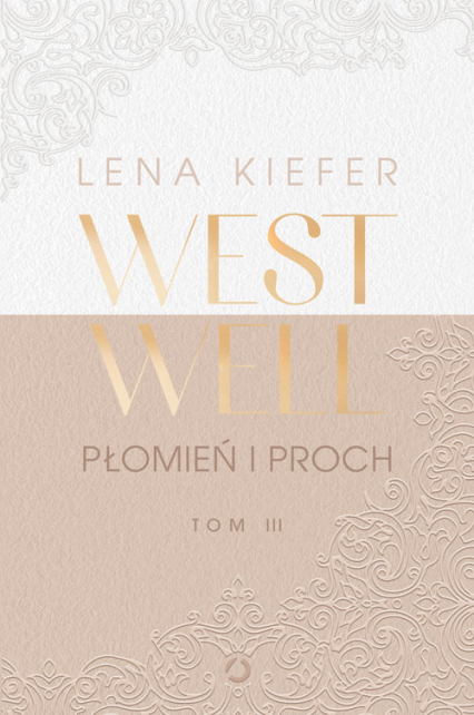 Westwell. Płomień i proch - Lena Kiefer | okładka