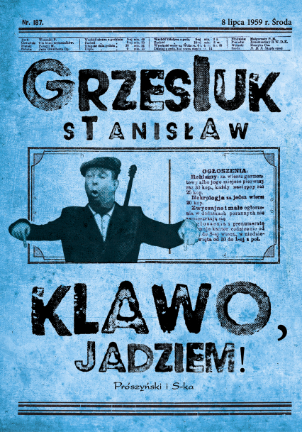 Klawo, jadziem! wyd. 2024 - Stanisław Grzesiuk | okładka