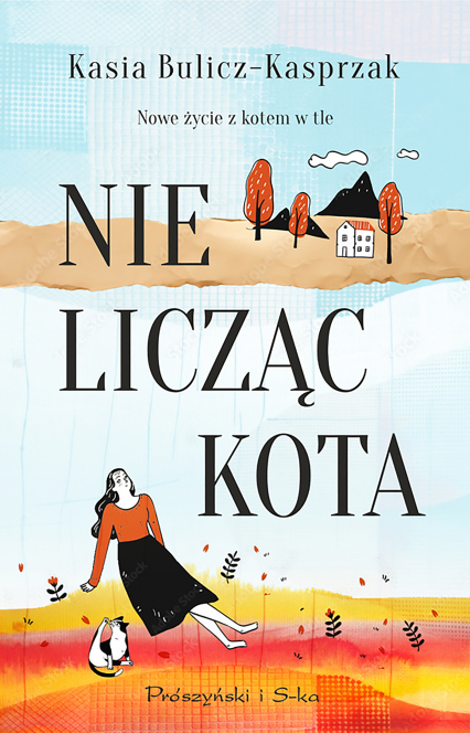 Nie licząc kota wyd. 2024 - Kasia Bulicz-Kasprzak | okładka