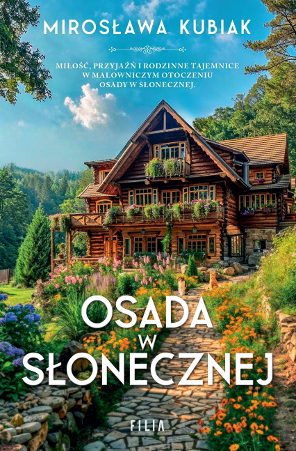 Osada w Słonecznej - Mirosława Kubiak | okładka