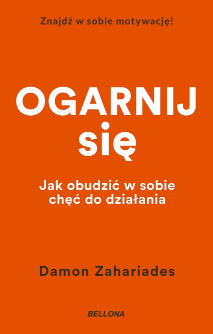 Ogarnij się - Damon Zahariades | okładka