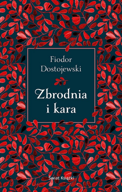 Zbrodnia i kara - Fiodor Dostojewski | okładka