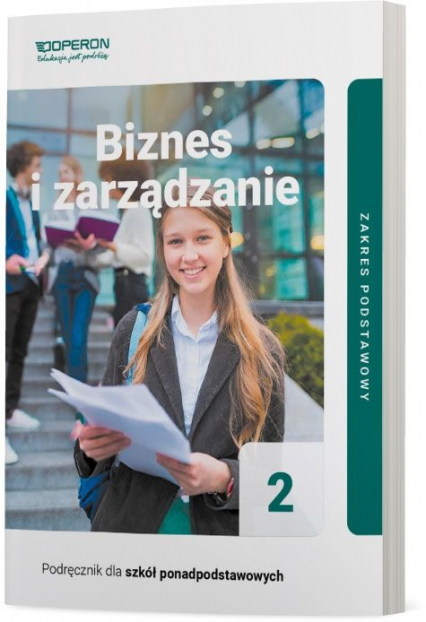 Podręcznik Biznes i zarządzanie 2 Zakres podstawowy Liceum i technikum - Jarosław Korba, Smutek Zbigniew | okładka