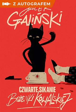 Czwarte sikanie Bożenki Kowalskiej - książka z autografem - Jacek Galiński | okładka