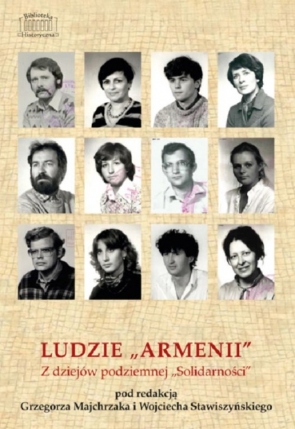 LUDZIE ARMENII Z dziejów podziemnej Solidarności -  | okładka