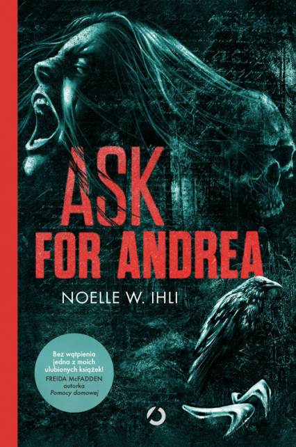 Ask for Andrea - Noelle West Ihli | okładka