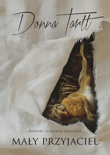 Mały Przyjaciel - Donna Tartt | okładka