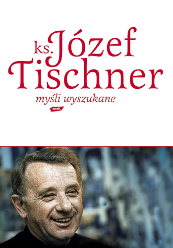 Myśli wyszukane - ks. Józef Tischner  | okładka