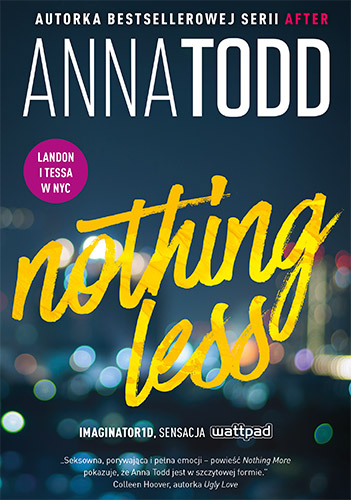 Nothing Less - Anna Todd | okładka