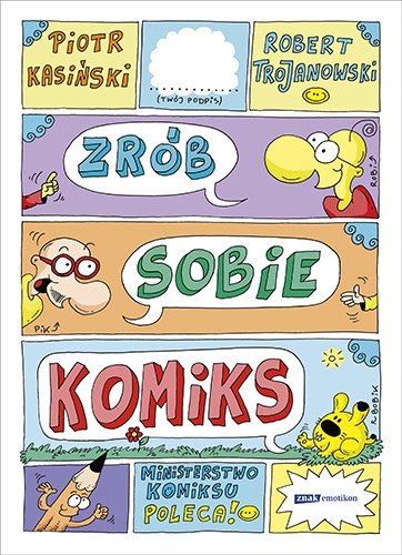 Zrób sobie komiks - Piotr Kasiński, Robert Trojanowski | okładka
